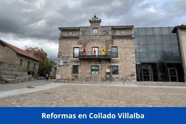 ¿Hay alguna empresa de reformas cerca de mí? ➜ Reformas en Collado Villalba