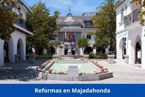 ¿Hay alguna empresa de reformas cerca de mí? ➜ Reformas en Majadahonda