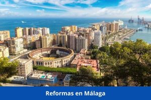 ¿Hay alguna empresa de reformas cerca de mí? ➜ Reformas en Málaga