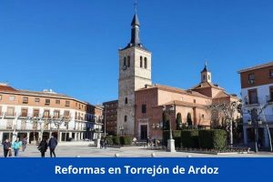 ¿Hay alguna empresa de reformas cerca de mí? ➜ Reformas en Torrejón de Ardoz